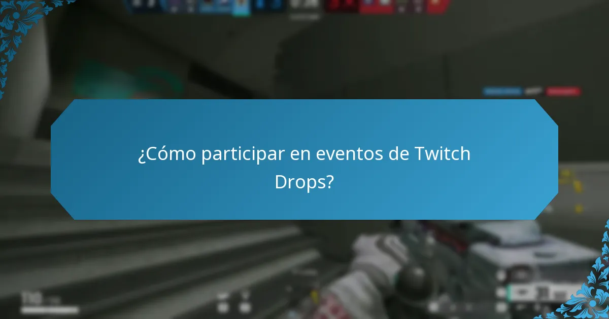 ¿Qué tipos de recompensas puedes ganar con Twitch Drops?