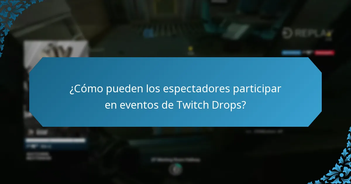 ¿Qué tipos de recompensas están disponibles a través de los Twitch Drops?