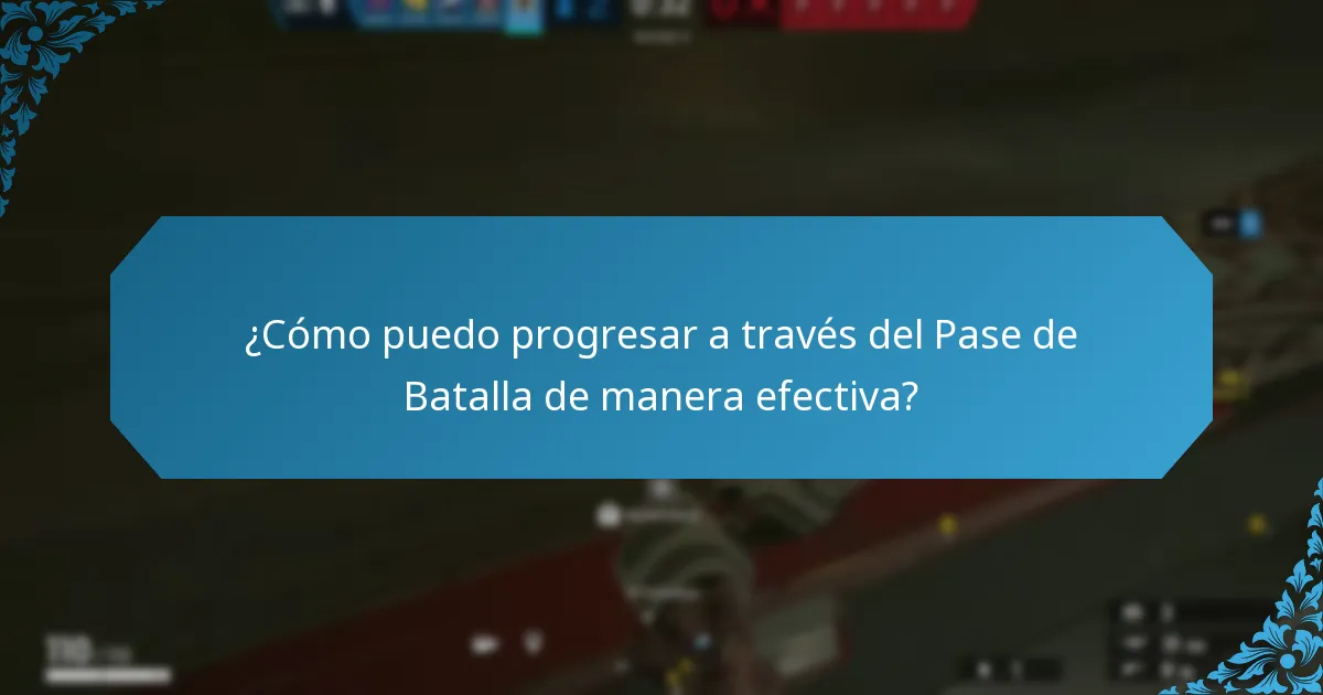 ¿Cómo puedo progresar a través del Pase de Batalla de manera efectiva?
