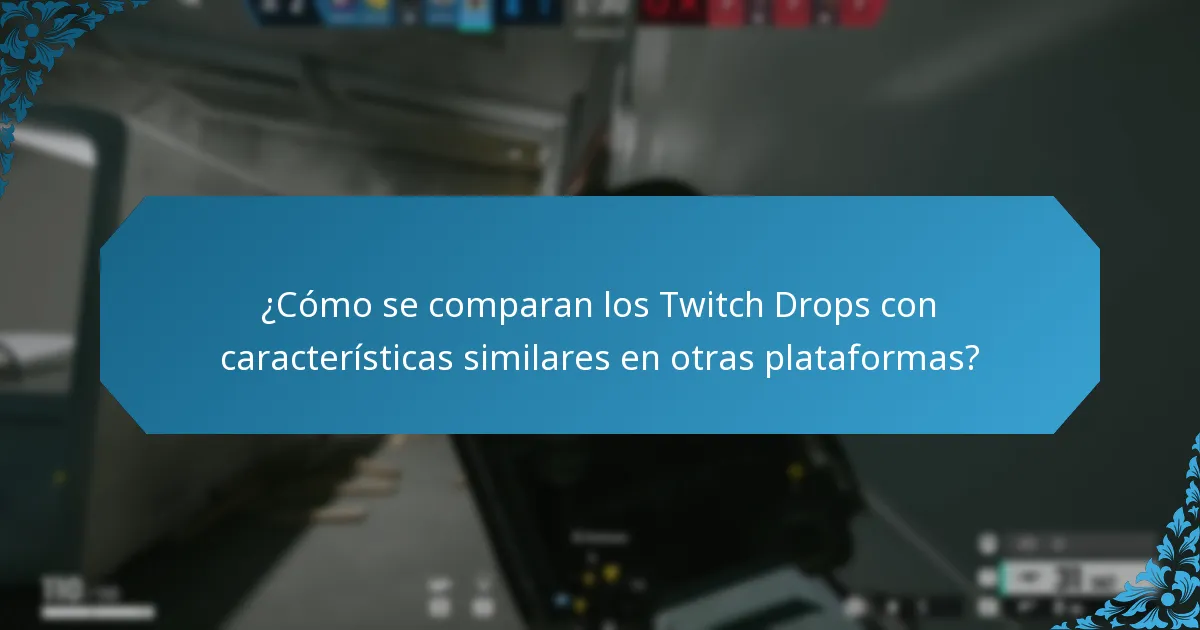 ¿Cómo se integran los Twitch Drops en la jugabilidad?