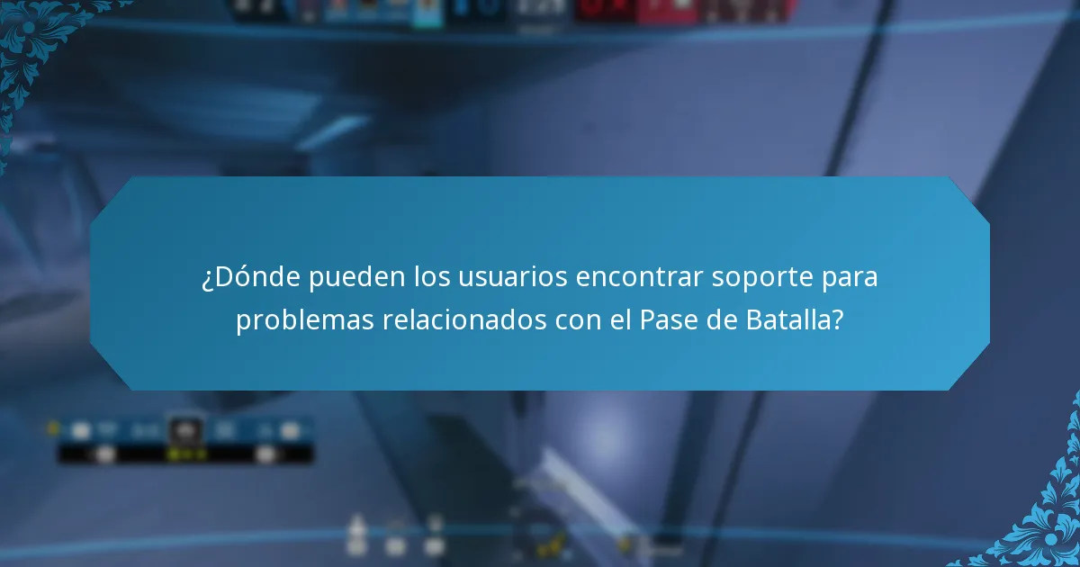 ¿Dónde pueden los usuarios encontrar soporte para problemas relacionados con el Pase de Batalla?